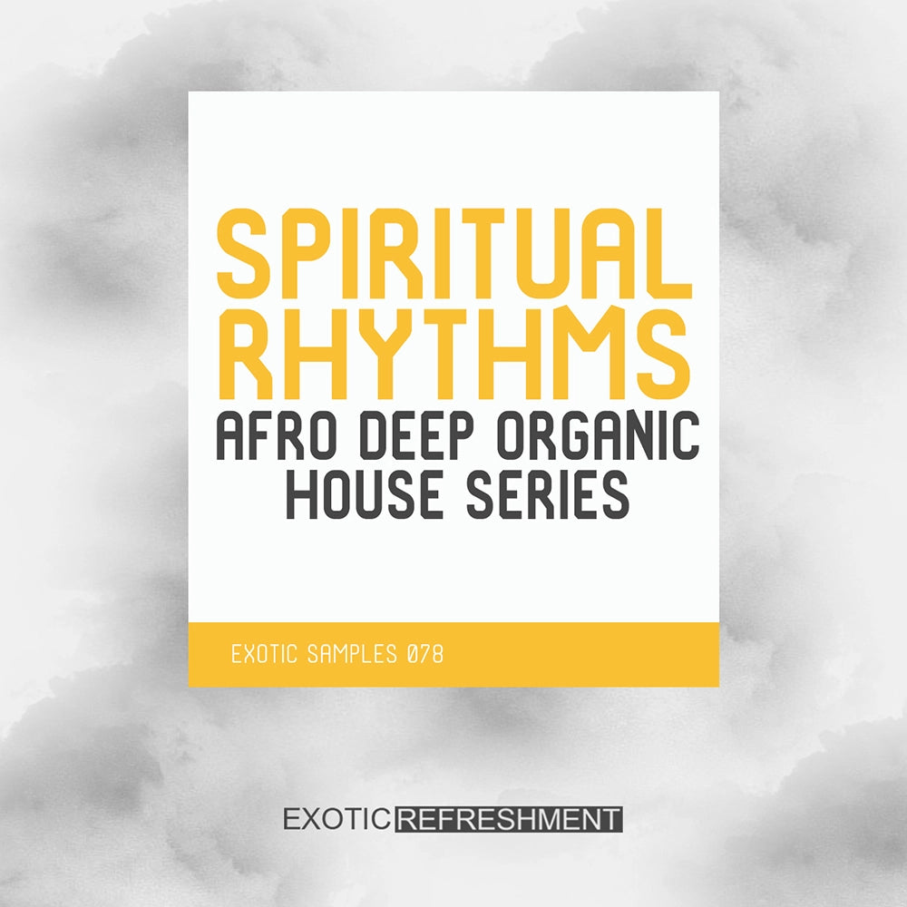 Spiritual Rhythms - Afro Deep Organic House Series