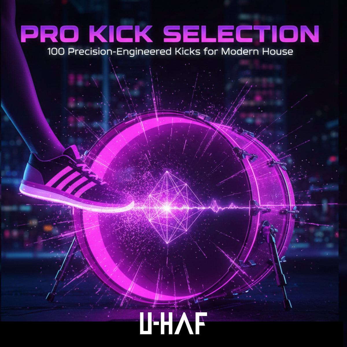 Pro Kick Selection - UHAF