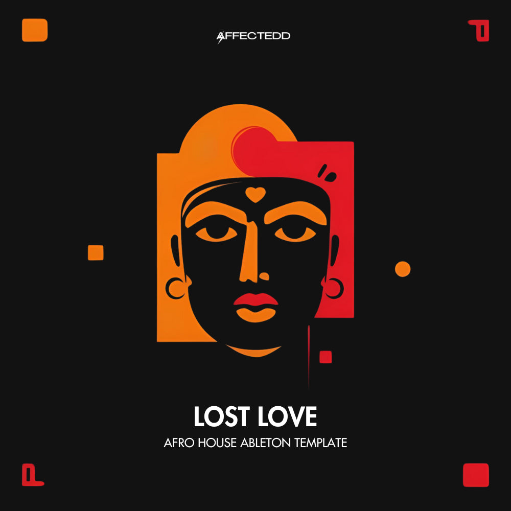 Lost Love - Afro House Ableton Template