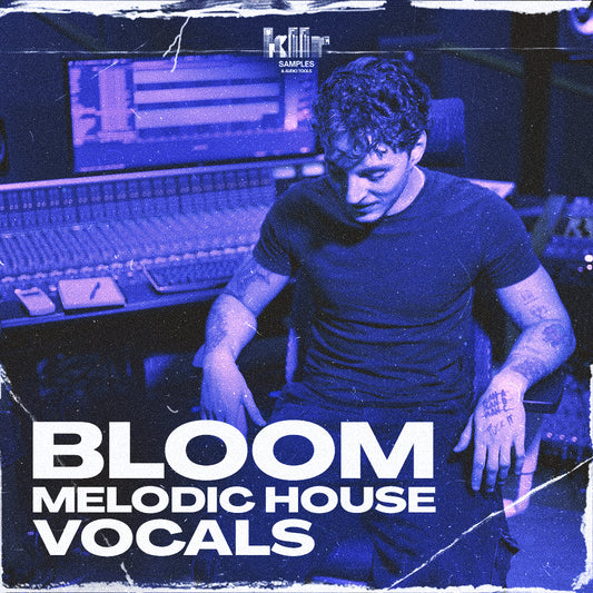 Bloom Melodic House Vocals