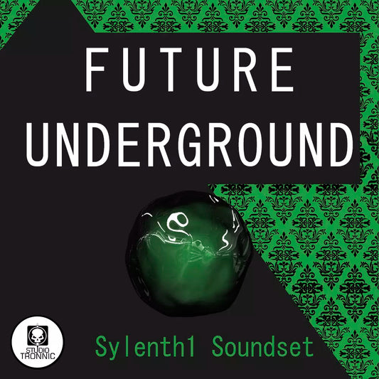 Future Underground for Sylenth1 Vol.01