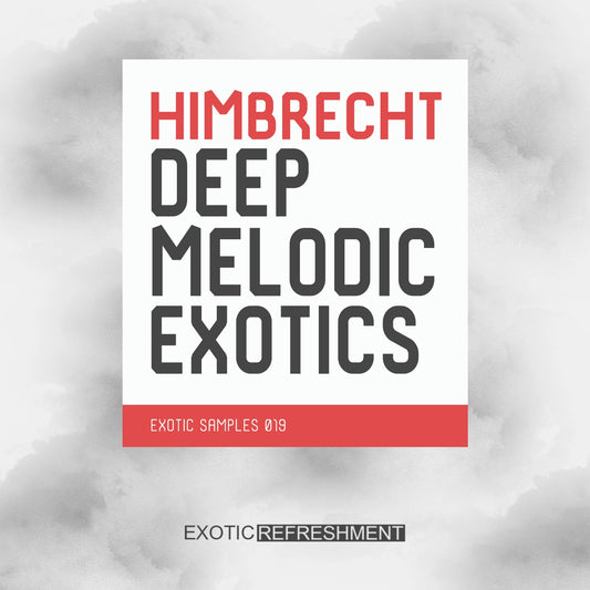 Himbrecht Deep Melodic Exotics