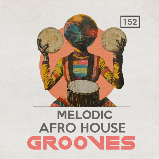 Melodic & Afro House Grooves