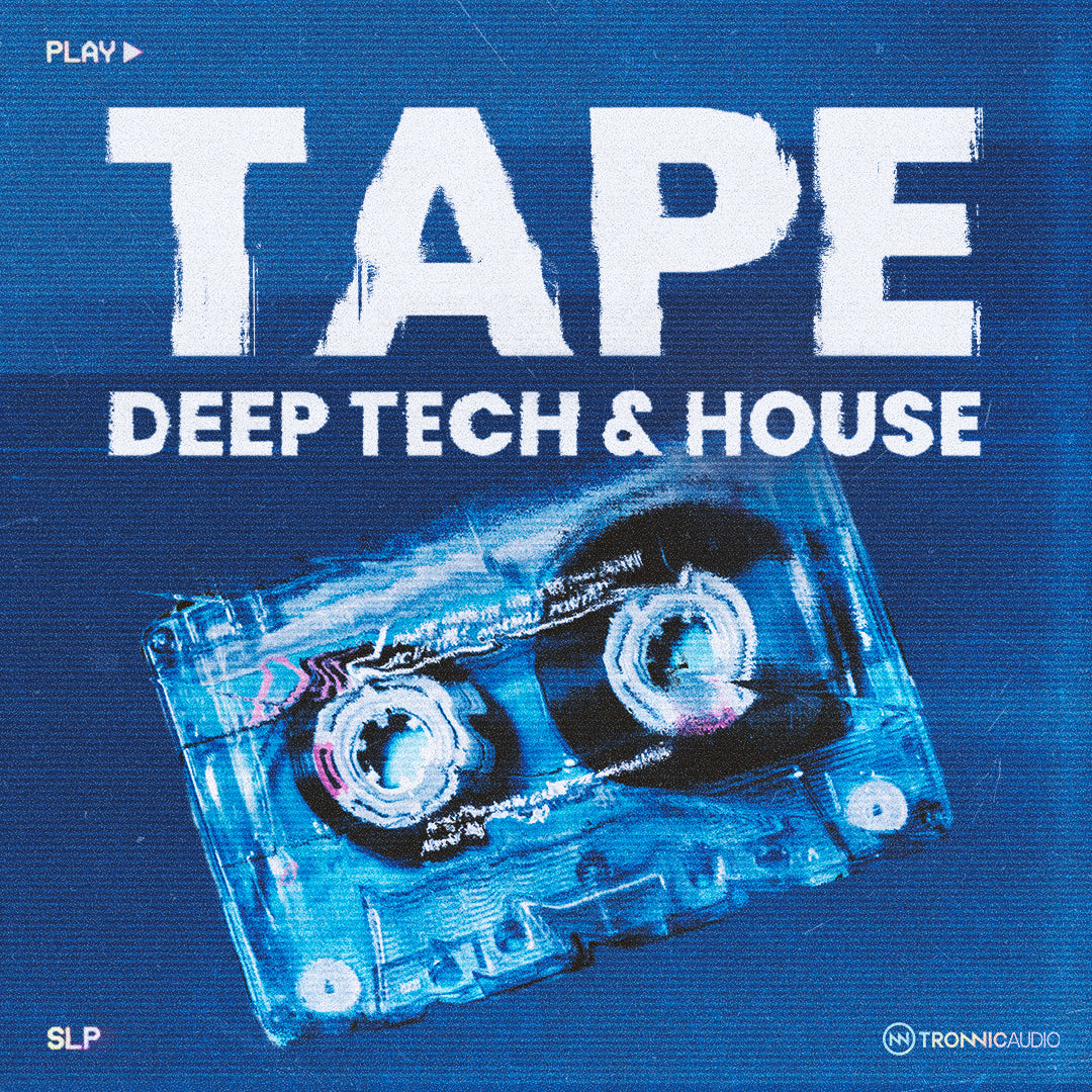 Tape - Deep Tech & House