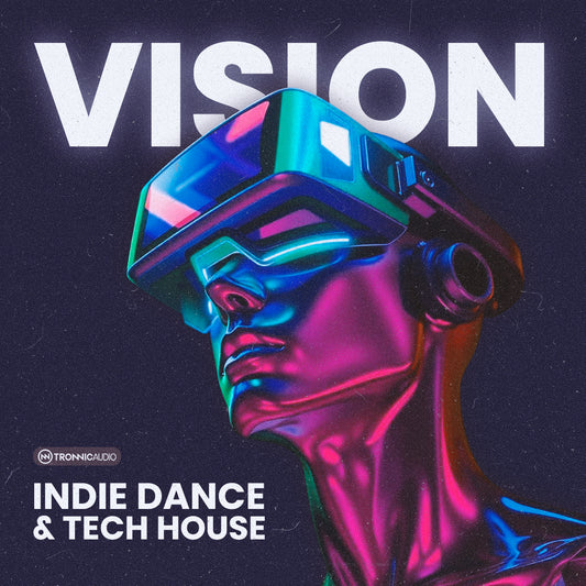 VISION - Indie Dance & Tech House